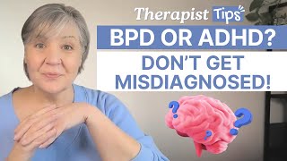 BPD vs. ADHD: The HUGE Difference You NEED to Know