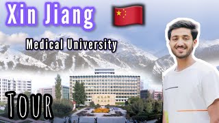 Xin Jiang Medical University Tour || Whole Information Covered || Urumqi City