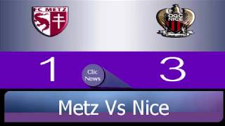Nice Vs Metz / LIGUE 1 / Résultat