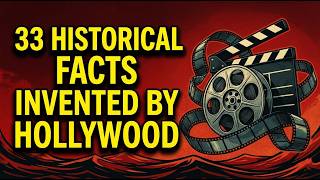 33 Historical Facts That Are Actually Just Movie Lies