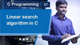 Linear Search Algorithm in C - C Programming Tutorial 57 🚀