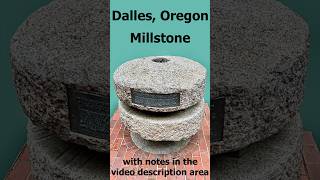 Historic Flour Mill Erratic Grist Stone, Dallas, Oregon