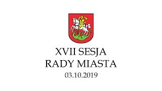 XVII Sesja Rady Miejskiej w Ostródzie - transmisja