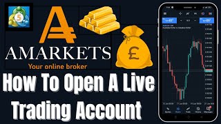 How to Open a Live Trading Account with AMarkets: Step-by-Step Guide