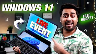 #Live Windows 11 Live Event Live Stream - Microsoft Windows Event 2021 : Free Upgrade Or ??? 😍✅🔴