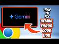 How To Fix Gemini Error Code 1100