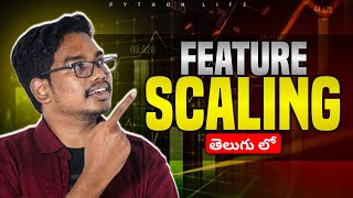 What is Feature Scaling | Telugu