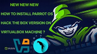 How To Install Parrot Os Hack The Box Edition 2024 New Release For Penetration Testing