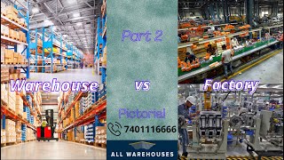 Warehouse vs Factory Part 2