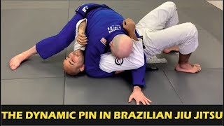 The Dynamic Pin In Brazilian Jiu Jitsu by John Danaher