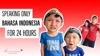 Family Fun 2020 : Speaking ONLY  Bahasa Indonesia for 24 hours -  Vlog #7