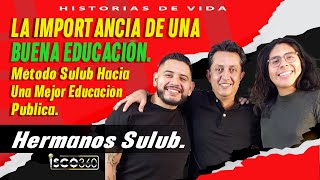 Cap. #79 Método Sulub. Por una Nueva Educación