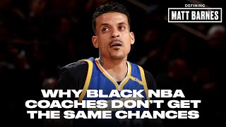 Matt Barnes on Black NBA Coaches, Stephen Jackson and Growing Up Biracial
