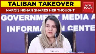 We Have To Wait And Watch What Kind Of Govt Taliban Makes: Nargis Nehan, Ex-Afghan Minister