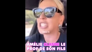 Amélie Neten pousse un coup de gueule contre le prof de son fils !