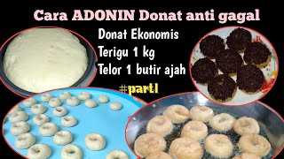 CARA MUDAH ADONIN DONAT EKONOMIS #PART1