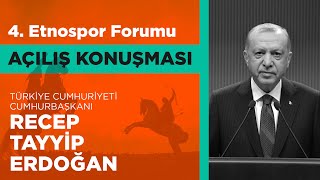 Türkiye Cumhuriyeti Cumhurbaşkanı Recep Tayyip Erdoğan'ın 4. Etnospor Forumu Video Mesajı