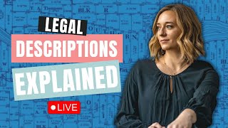 Real Estate Legal Descriptions - Understanding Metes and Bounds