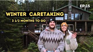 Ep:15 Life on the Pacific West Coast, Winter Caretaking BC