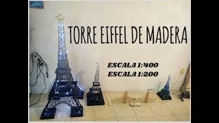 Como hacer Torre Eiffel de palitos escala 1:200 vs 1:400