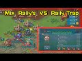 Lords Mobile Mix Rally's Vs F2P Rally Trap