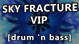 Getsix - Sky Fracture VIP (ft. Miss Lina)
