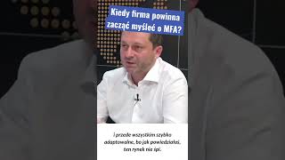 Kiedy firma powinna zacząć myśleć o uwierzytelnianiu wieloskładnikowym (MFA)?