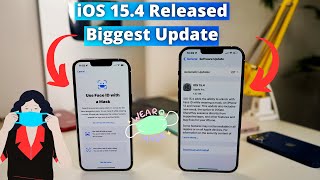 iOS 15.4 Released | Now Use Face iD with Mask \u0026 More New Features of iOS 15.4