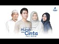 HIJRAH DEMI CINTA - FULL MOVIE - 2022