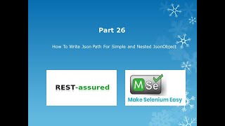 26. Learn to Write Json Path for Simple and Nested JSON Objects