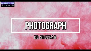 Photograph - Ed Sheeran (Lyrics Video)