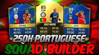 INSANE 250K PORTUGUESE SQUAD BUILDER! - FIFA 17 ULTIMATE TEAM