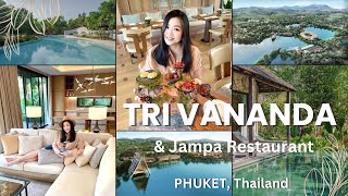 [EP34] TRI VANANDA Phuket ชมวิลล่าหรูพร้อมชิมอาหารMICHELIN Green Starที่Jampa Restaurant \u0026 Farm Tour