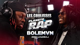 Bolemvn - Les coulisses de Planète Rap ! Bolémvn \u0026 Koba LaD complétement fous !