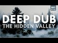 The Hidden Valley | Deep Dub Chill | Live Analog Set | Shamanic Journey