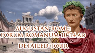 Augustan Ancient Rome in 3D: Forum Romanum - detailed tour
