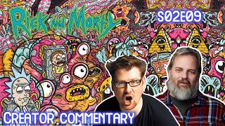Rick & Morty - S02E09 | Commentary by Dan Harmon & Justin Roiland