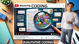 Mastering Qualitative Coding: A Complete Guide with Examples 🔍