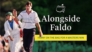 Alongside Nick Faldo | Fanny Sunesson | The Masters