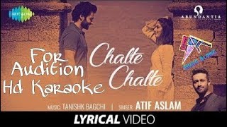 Chalte Chalte, Atif Aslam Full Karaoke with Lyrics, Mitron