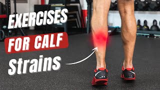 Exercises for Calf Strains