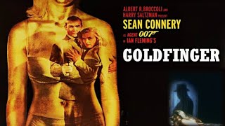 Goldfinger (1964) Full Movie Facts | Sean Connery, Honor Blackman, Shirley Eaton | Review \u0026 Fact