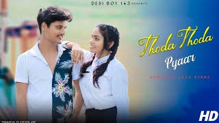 Thoda Thoda Pyar Hua | Beauty & Sanjay | Stebin Ben ,Neha, Siddharth Malhotra | New Love Story Video
