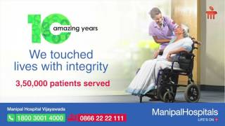 Manipal Hospitals||Vijayawada||10Amazing Years