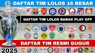 Daftar Tim Lolos Babak 16 Besar Liga Champions 2025 Sesuai Hasil Liga Champion 2025 Tadi Malam