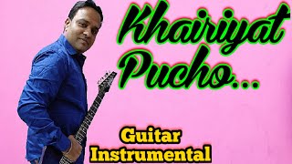 Khairiyat Pucho  || Chhichhore || Guitar Version || Arijit Singh