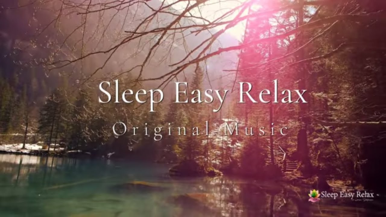 Instant Calm Beautiful Relaxing Sleep Music Dream Music Nature
