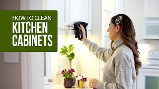 How to Clean Kitchen Cabinets!