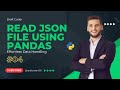 #04 Read JSON Files Easily with Pandas! | Visualize Your Data