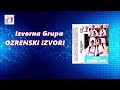 ozrenski izvori u0026 zovemo te da se vratis audio